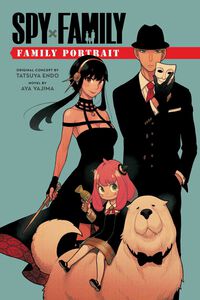 Spy x Family: Family Portrait Novel