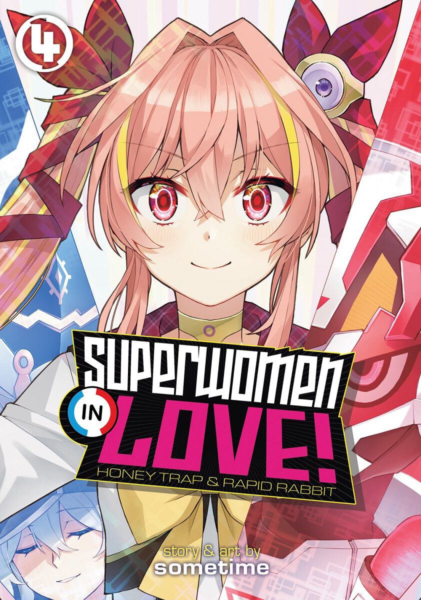 Superwomen in Love! Honey Trap and Rapid Rabbit Manga Volume 4