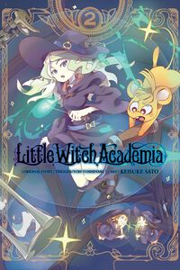 Little Witch Academia Manga Volume 2