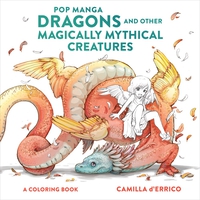 Pop Manga Dragons and Other Magically Mythical Creatures Coloring Book image number 0