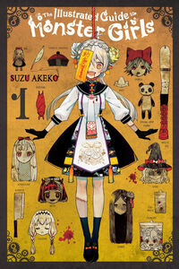 The Illustrated Guide to Monster Girls Manga Volume 1