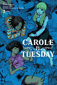 Carole and Tuesday Manga Volume 3