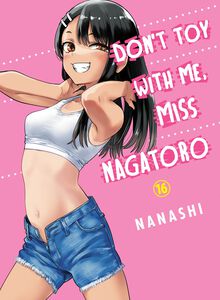 Don't Toy With Me, Miss Nagatoro Manga Volume 16