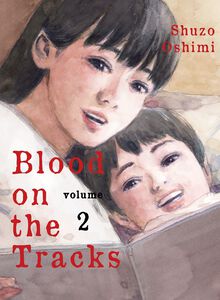 Blood on the Tracks Manga Volume 2