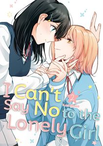 I Can't Say No to the Lonely Girl Manga Volume 2