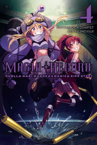 Magia Record: Puella Magi Madoka Magica Side Story Manga Volume 4