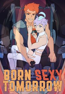 Born Sexy Tomorrow Graphic Novel Volume 1