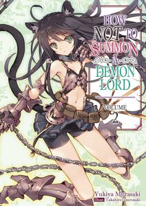 How NOT to Summon a Demon Lord Novel Volume 2
