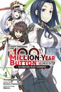 I Kept Pressing the 100-Million-Year Button and Came Out on Top Manga Volume 4