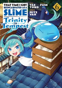That Time I Got Reincarnated as a Slime: Trinity in Tempest Manga Volume 6