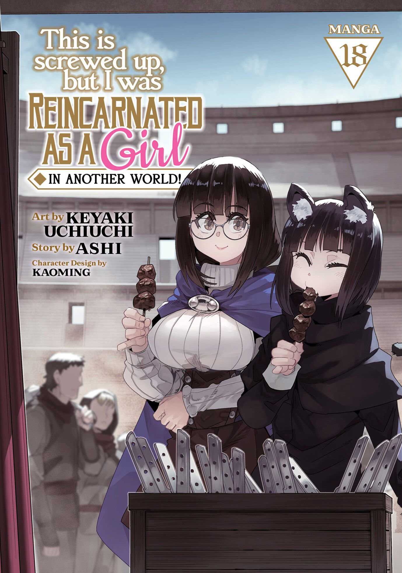 this-is-screwed-up-but-i-was-reincarnated-as-a-girl-in-another-world-manga-volume-18