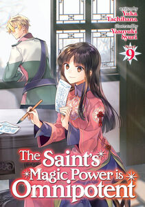 The Saint's Magic Power is Omnipotent Novel Volume 9