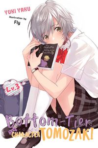 Bottom-Tier Character Tomozaki Novel Volume 3