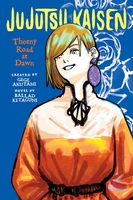 Jujutsu Kaisen: Thorny Road at Dawn Novel image number 0