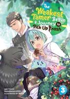 The Weakest Tamer Began a Journey to Pick Up Trash Novel Volume 3 image number 0