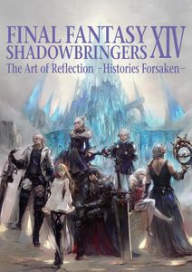 Final Fantasy XIV: Shadowbringers - The Art of Reflection -Histories Forsaken- Art Book (Color)