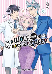 I'm a Wolf, but My Boss is a Sheep! Manga Volume 2