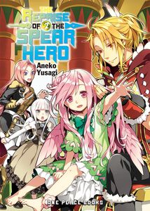 The Reprise of the Spear Hero Novel Volume 2