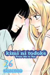 Kimi ni Todoke: From Me to You Manga Volume 26