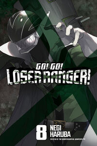 Go! Go! Loser Ranger! Manga Volume 8