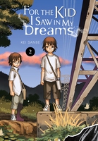 For the Kid I Saw in My Dreams Manga Volume 2 (Hardcover) image number 0
