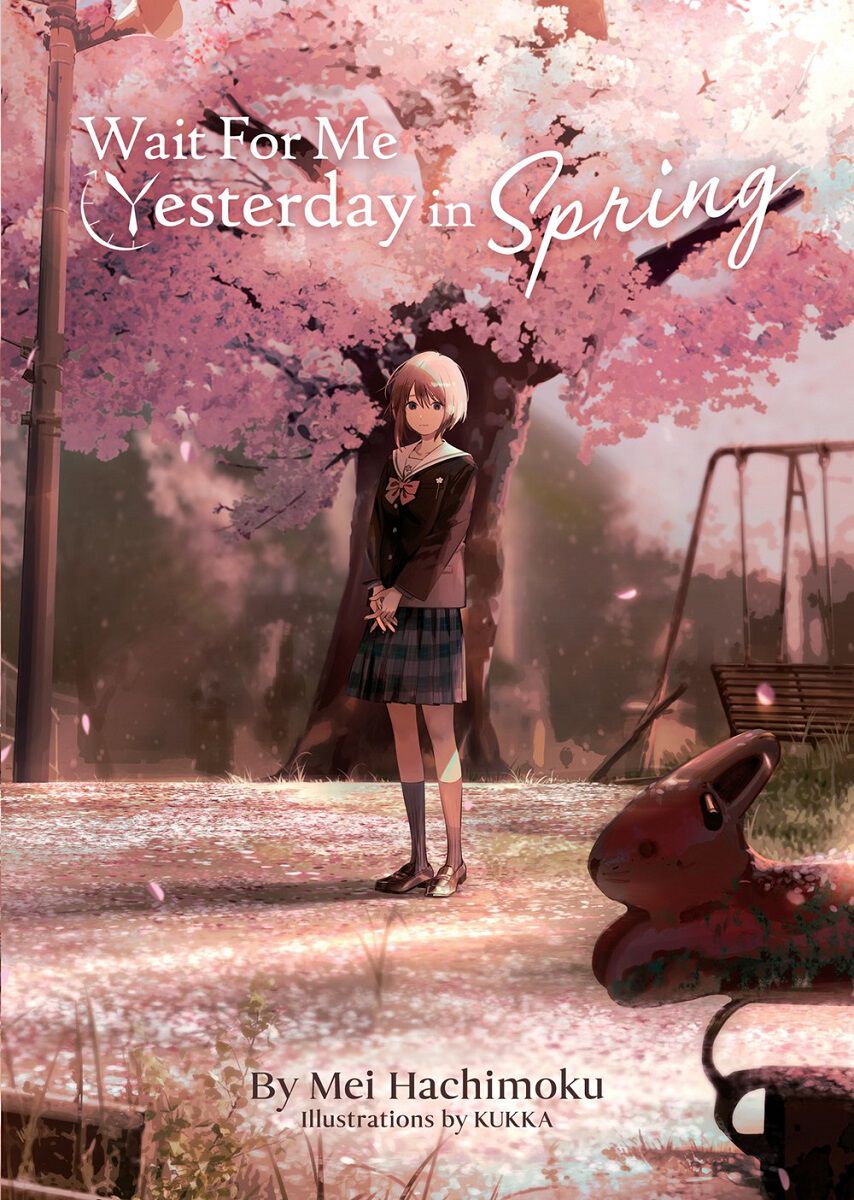 Wait For Me Yesterday in Spring Novel