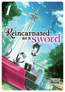 Reincarnated as a Sword Novel Volume 1
