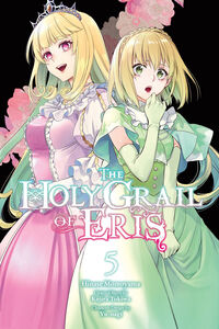 The Holy Grail of Eris Manga Volume 5