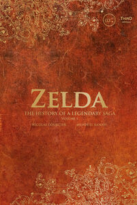 Zelda: The History of a Legendary Saga Volume 1 (Hardcover)