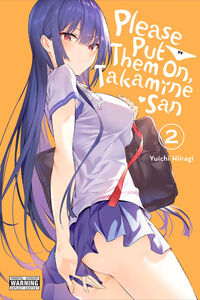 Please Put Them On, Takamine-san Manga Volume 2