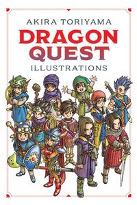 Dragon Quest Illustrations: 30th Anniversary Edition Art Book