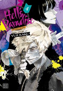 Hell's Paradise: Jigokuraku Manga Volume 4