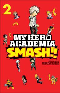 My Hero Academia: Smash!! Manga Volume 2