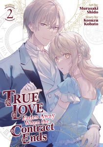 True Love Fades Away When the Contract Ends Manga Volume 2