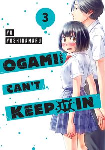 Ogami-san Can't Keep It In Manga Volume 3