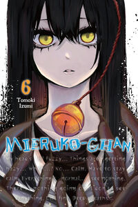 Mieruko-chan Manga Volume 6