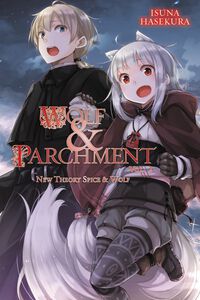 Wolf & Parchment: New Theory Spice and Wolf Novel Volume 2