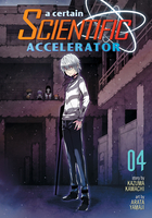 A Certain Scientific Accelerator Manga Volume 4 image number 0