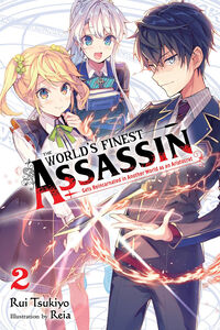The World's Finest Assassin Gets Reincarnated in Another World as an Aristocrat Novel Volume 2
