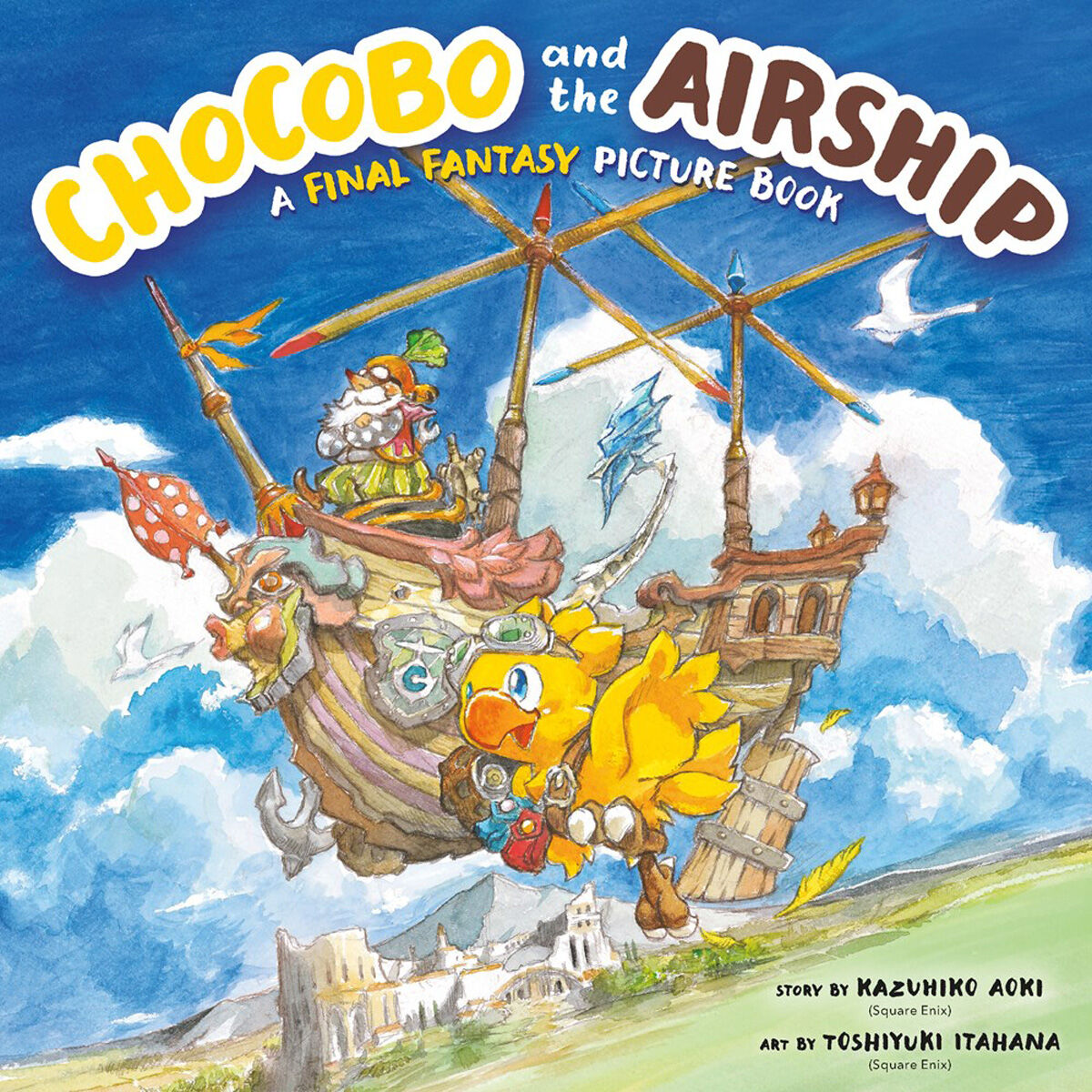 Chocobo and the Airship: A Final Fantasy Picture Book (Hardcover)