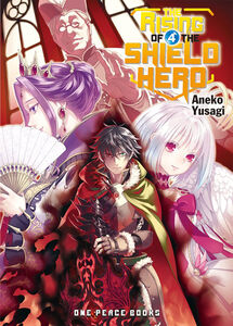 The Rising of the Shield Hero Novel Volume 4