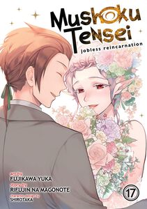 Mushoku Tensei: Jobless Reincarnation Manga Volume 17
