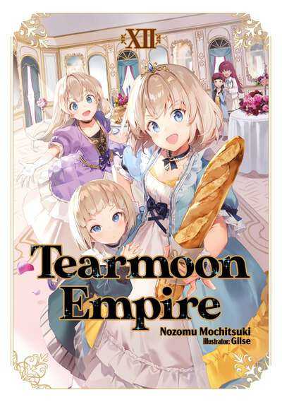 Tearmoon Empire Novel Volume 12