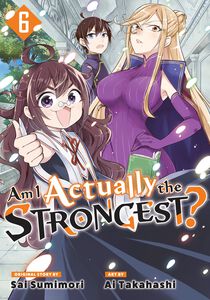 Am I Actually the Strongest? Manga Volume 6