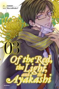 Of the Red, the Light, and the Ayakashi Manga Volume 3