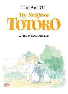 The Art of My Neighbor Totoro Art Book