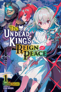 The Undead King's Reign of Peace Novel Volume 1