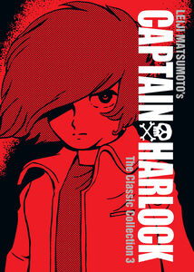 Captain Harlock: The Classic Collection Manga Volume 3 (Hardcover)