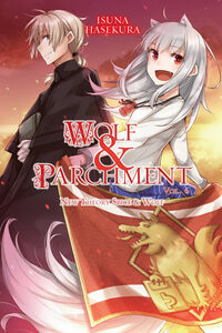 Wolf & Parchment: New Theory Spice and Wolf Novel Volume 6