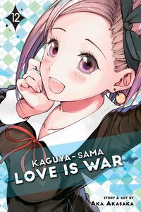Kaguya-sama: Love Is War Manga Volume 12
